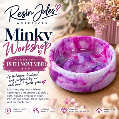 The Minky Technique Workshop; Online. Resin Skills Workshop. 1 Hour Live. International Weds 18th Nov